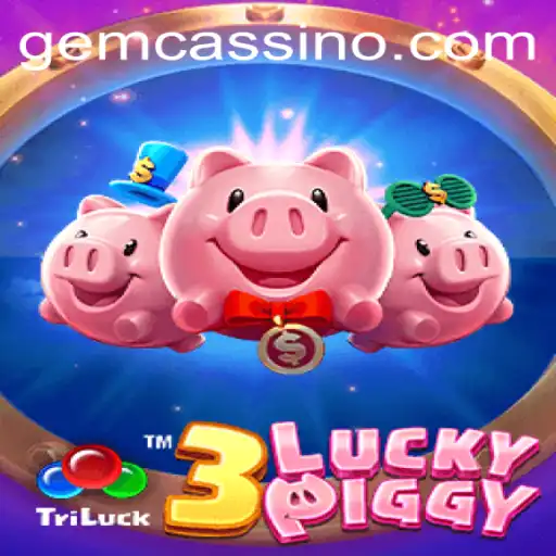 Descubra as Aventuras do Jogo 3LUCKYPIGGY no Universo GEM.GAME