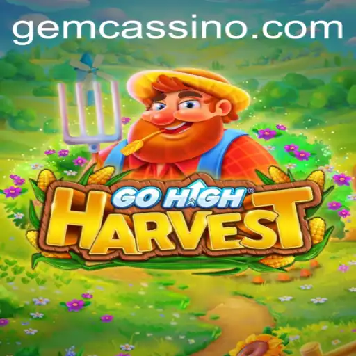 Explorando o Fascinante Mundo de GoHighHarvest: Um Mergulho no GEM.GAME